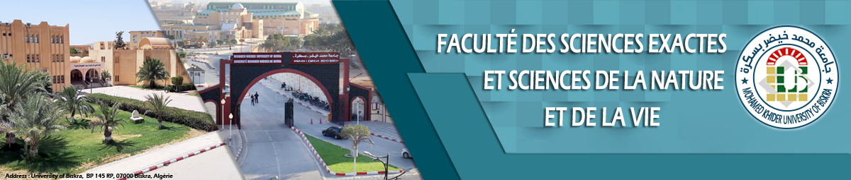 Faculté des Sciences Exactes et Sciences de la Nature et de la Vie 