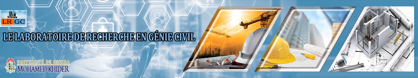 Laboratoire de Génie Civil, Université de Biskra