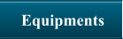 Equipments