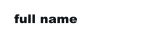 full name